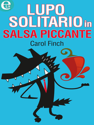 cover image of Lupo solitario in salsa piccante
